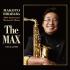 Sax Player 平原まこと 追悼アルバム 50周年記念 メモリアルアルバム〜The MAX〜 発売決定！